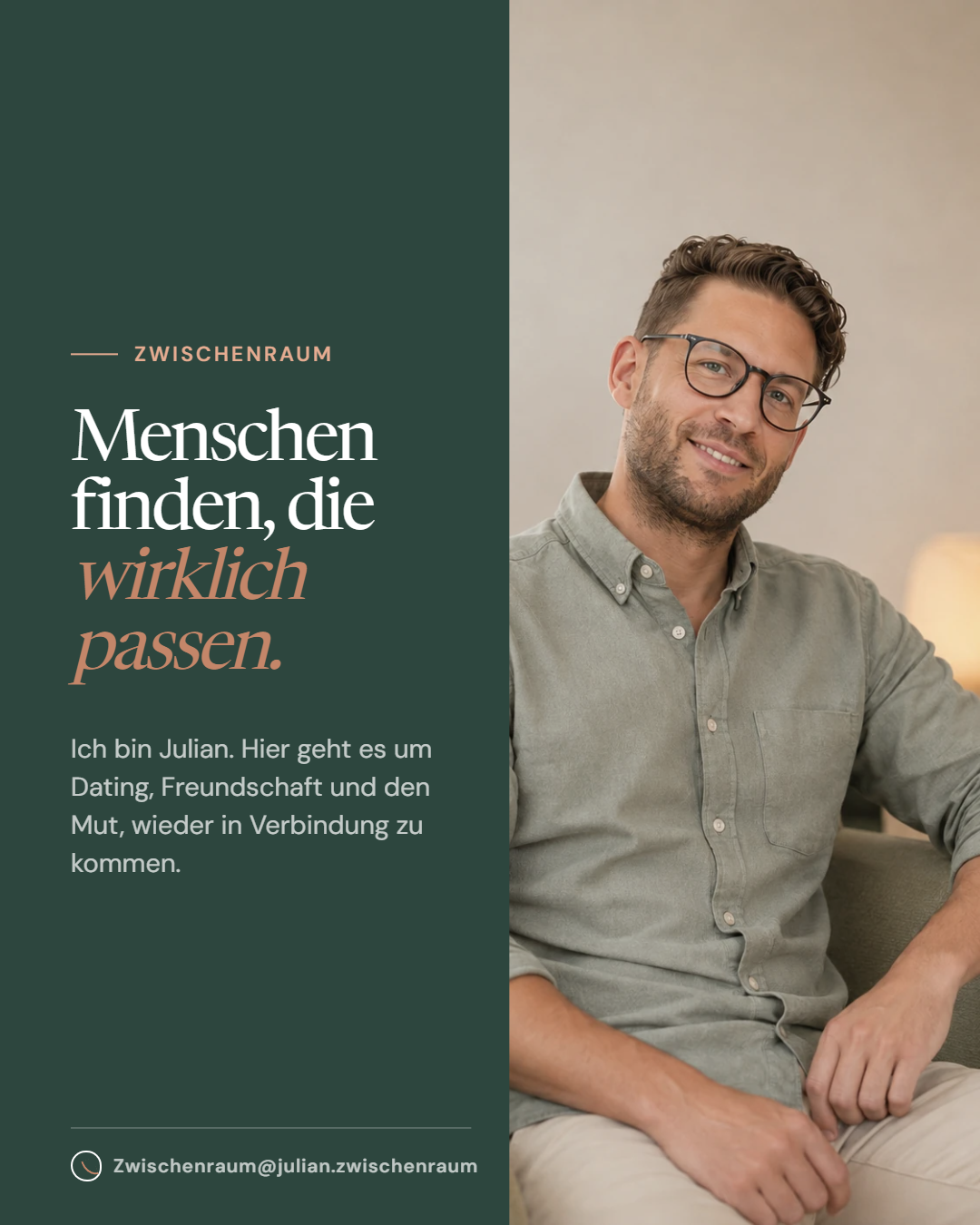 Porträt von Julian mit dem Satz Menschen finden, die wirklich passen